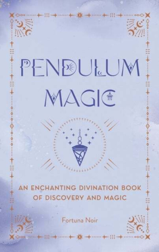 Pendulum Magic av Fortuna Noir