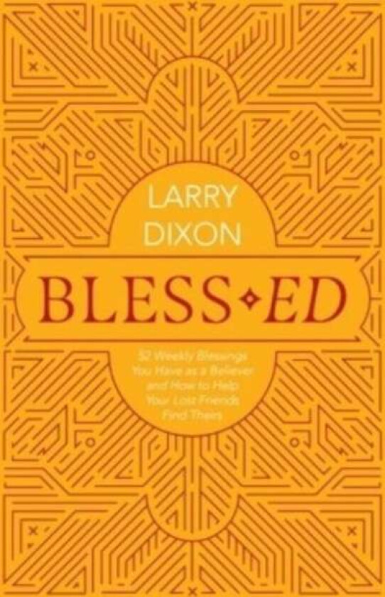 Bless¿ed av Larry Dixon