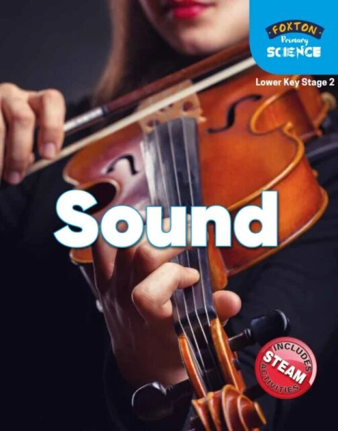 Foxton Primary Science: Sound (Lower KS2 Science) av Nichola Tyrrell