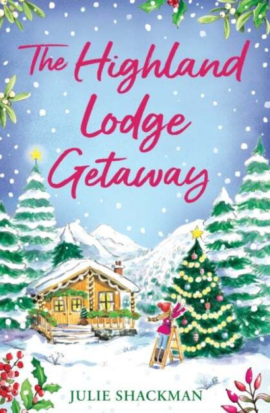 The Highland Lodge Getaway av Julie Shackman