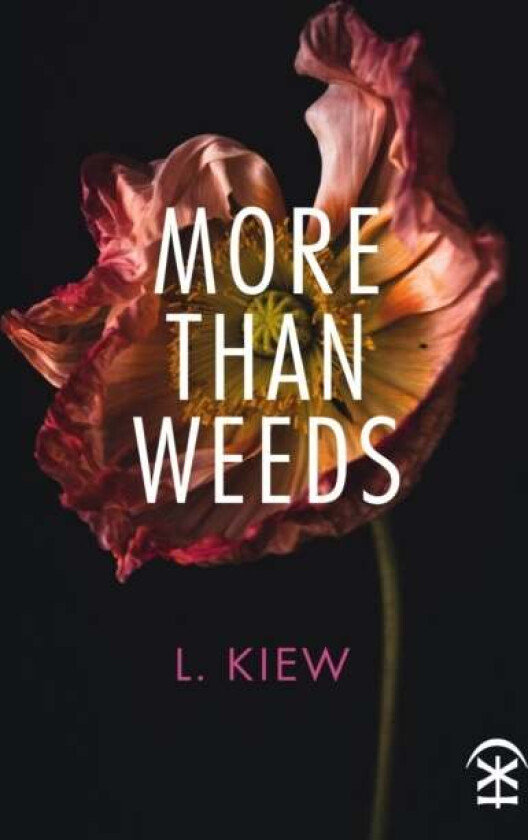 More Than Weeds av L Kiew