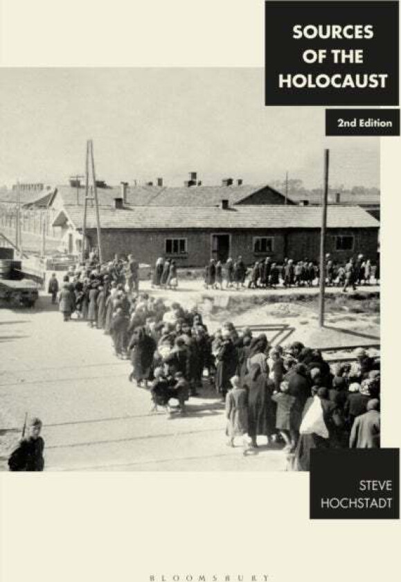 Sources of the Holocaust av Steve Hochstadt
