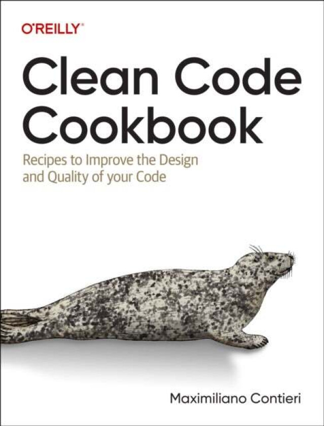 Clean Code Cookbook av Maximiliano Contieri