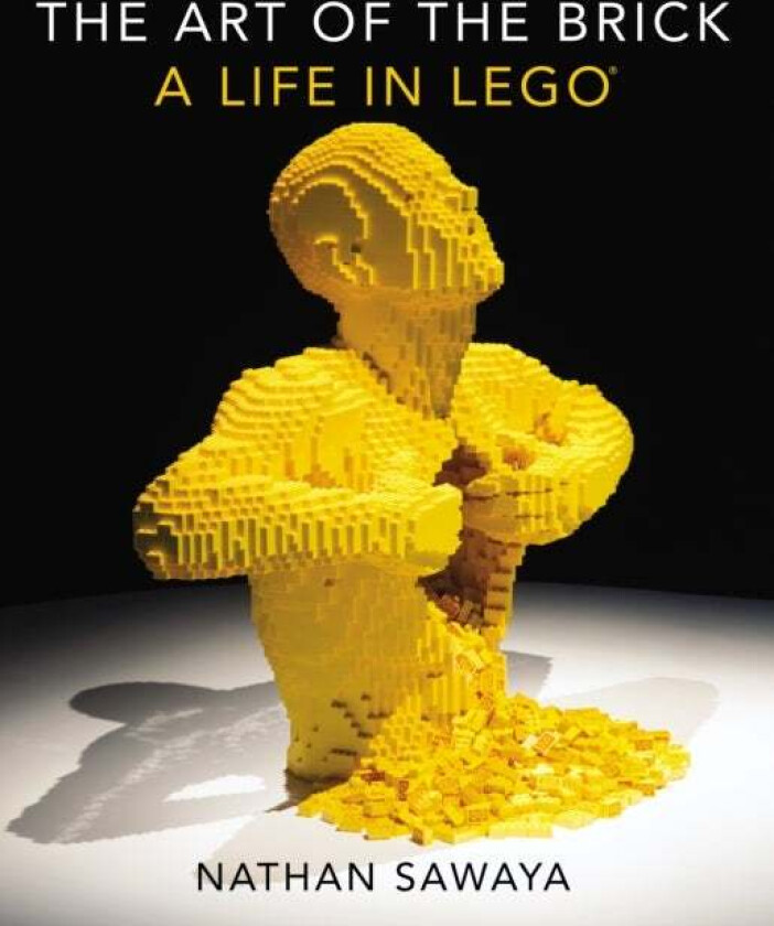 The Art Of The Brick av Nathan Sawaya