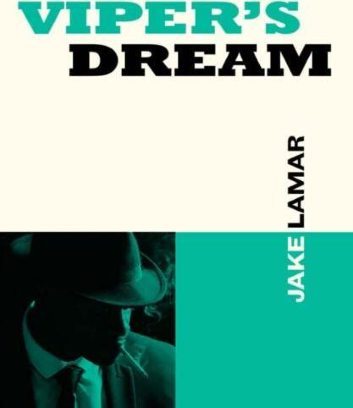 Viper's Dream av Jake Lamar