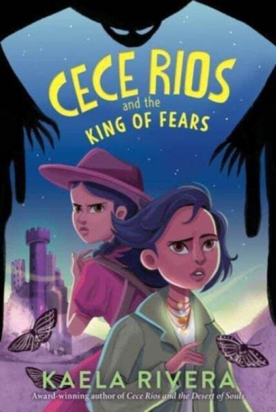 Cece Rios and the King of Fears av Kaela Rivera