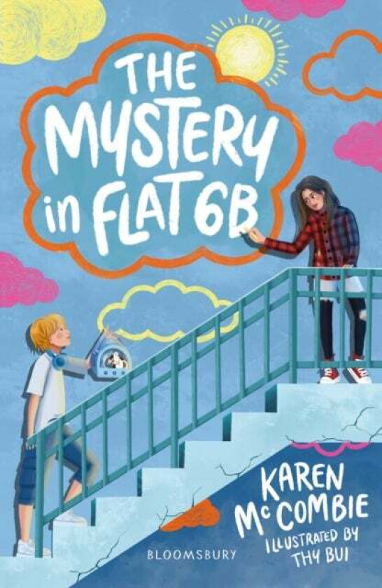 The Mystery in Flat 6B: A Bloomsbury Reader av Karen McCombie