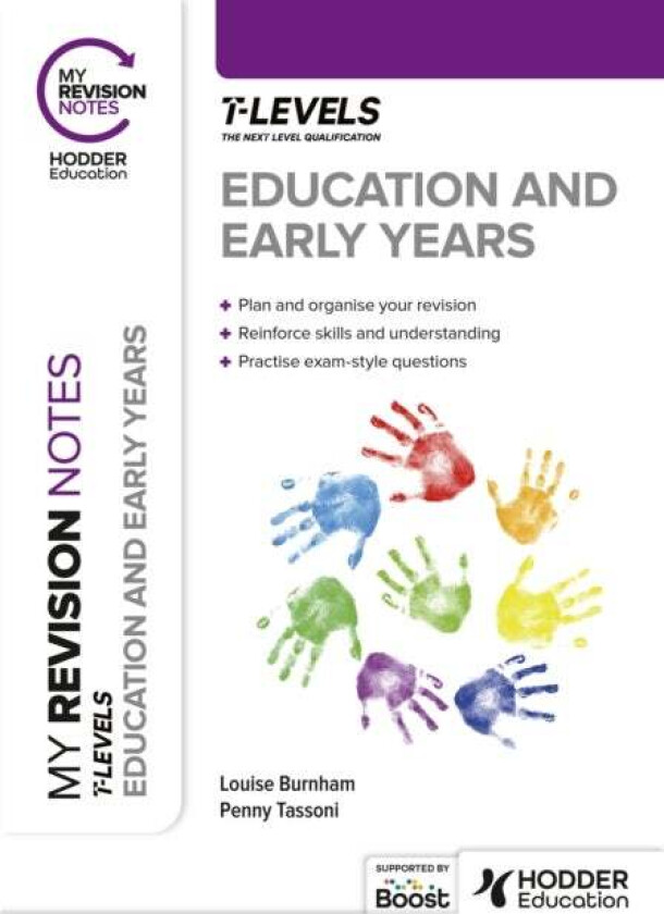 My Revision Notes: Education and Early Years T Level av Penny Tassoni, Louise Burnham