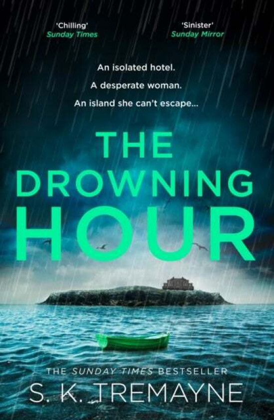 The Drowning Hour av S. K. Tremayne