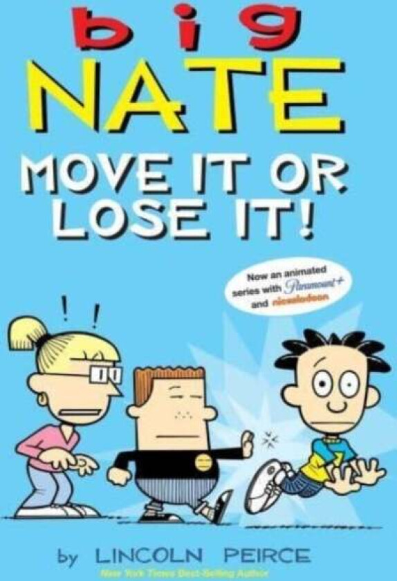 Big Nate: Move It or Lose It! av Lincoln Peirce