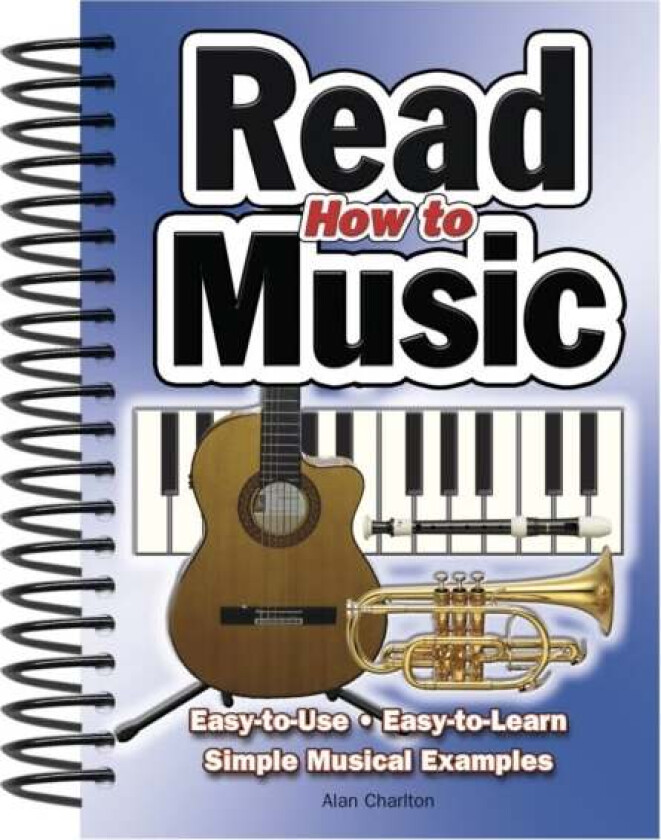 How To Read Music av Alan Charlton