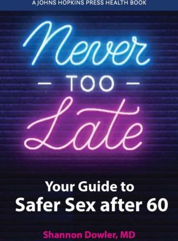 Never Too Late av Shannon Dowler