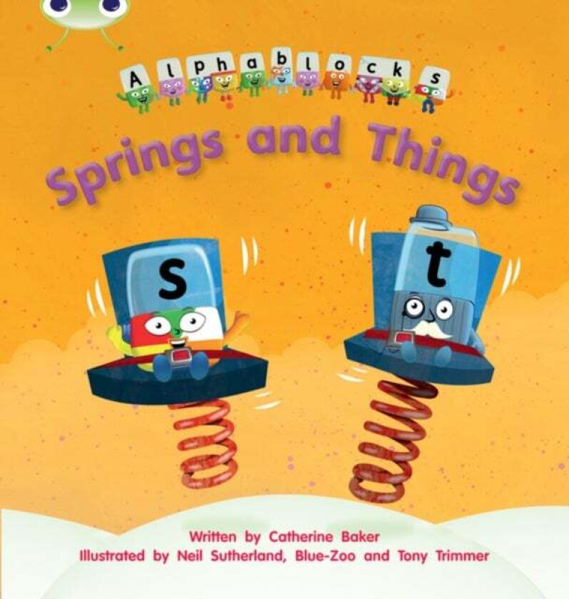 Bug Club Phonics Alphablocks Reception Phase 4 Set 12 Springs and Things av Catherine Baker