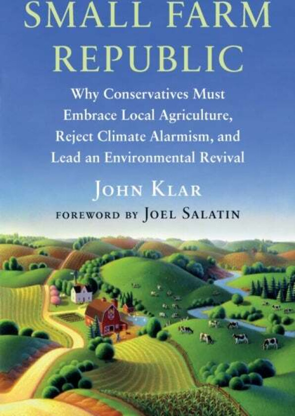 Small Farm Republic av John Klar