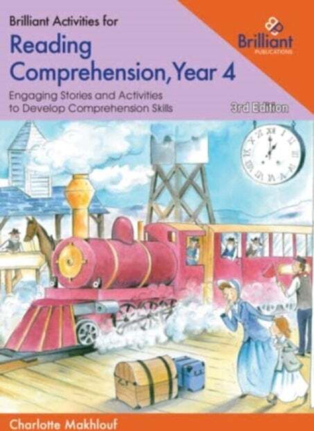 Brilliant Activities for Reading Comprehension, Year 4 av Charlotte Makhlouf