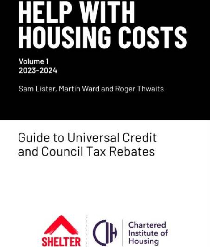 Help With Housing Costs: Volume 1 av Sam Lister, Martin Ward, Roger Thwaits