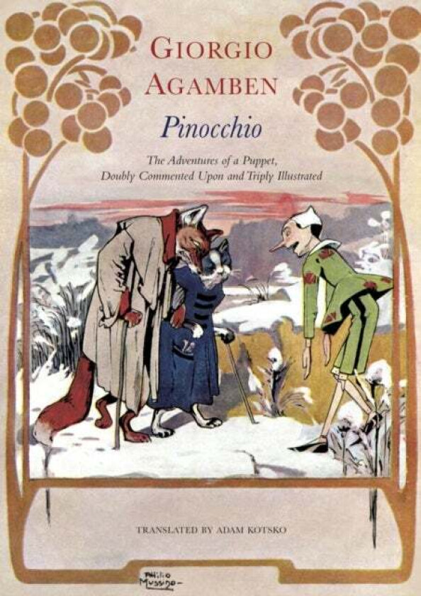 Pinocchio - The Adventures of a Puppet, Doubly Commented Upon and Triply Illustrated av Giorgio Agamben, Adam Kotsko
