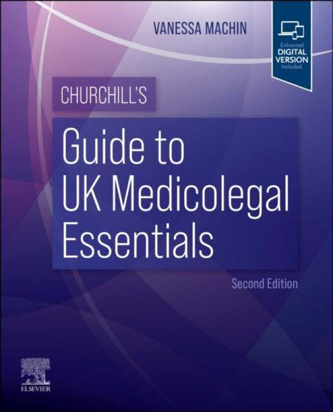 Churchill's Guide to UK Medicolegal Essentials av Vanessa Machin