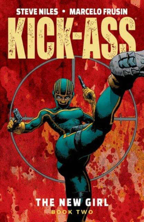 Kick-Ass: The New Girl Volume 2 av Steve Niles