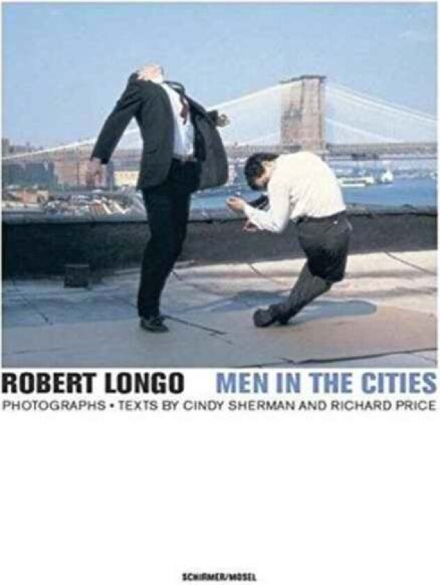 Robert Longo - Men in the Cities, Photographs av Robert Longo, Cindy Sherman