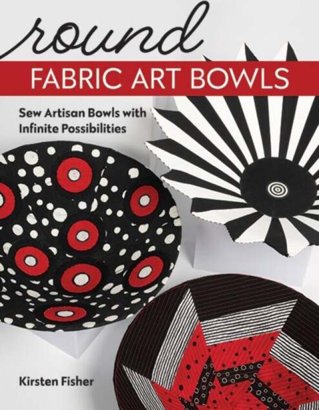 Round Fabric Art Bowls av Kirsten Fisher