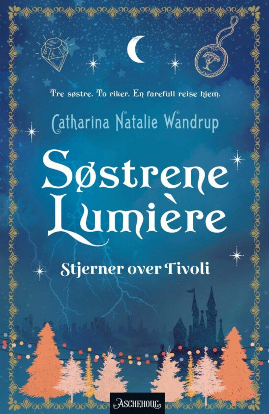 Stjerner over Tivoli av Catharina Natalie Wandrup