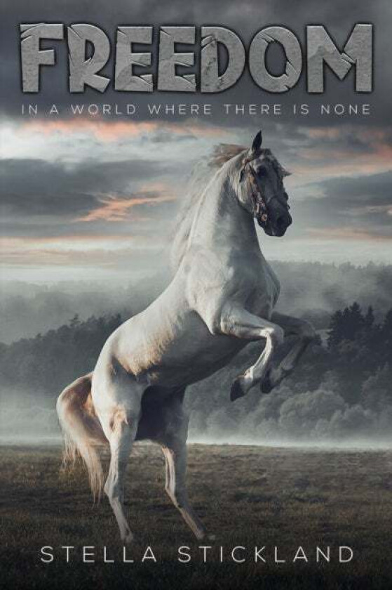Freedom av Stella Stickland
