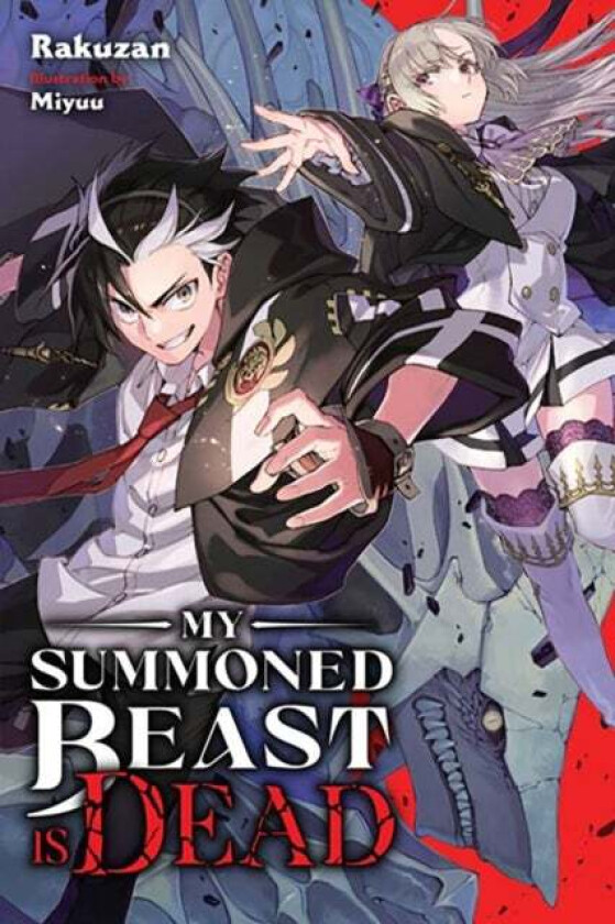 My Summoned Beast Is Dead, Vol. 1 (light novel) av Rakuzan