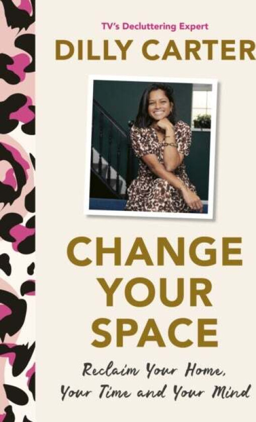 Change Your Space av Dilly Carter