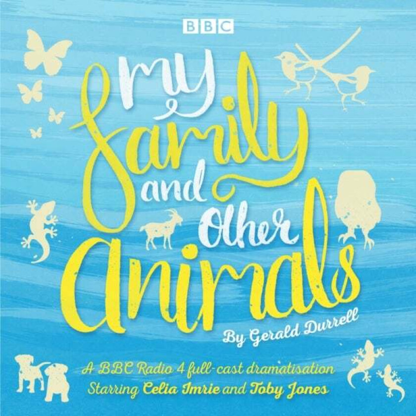 My Family and Other Animals av Gerald Durrell