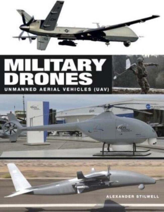 Military Drones av Alexander Stilwell