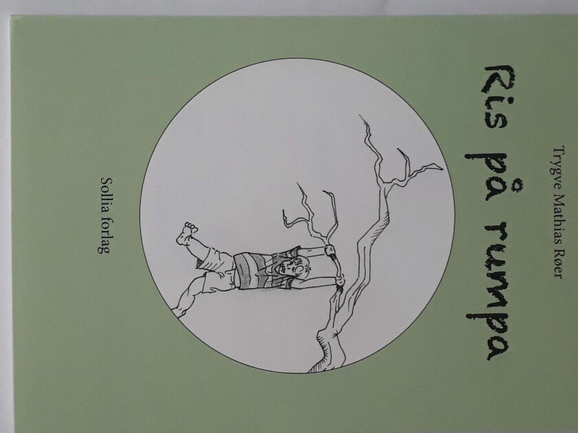 Ris på rumpa av Trygve M. Røer