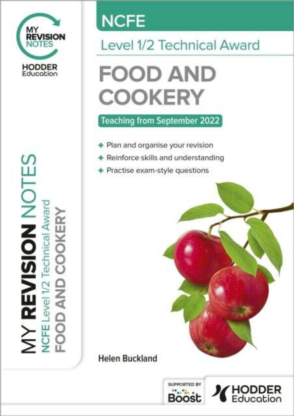 My Revision Notes: NCFE Level 1/2 Technical Award in Food and Cookery av Helen Buckland