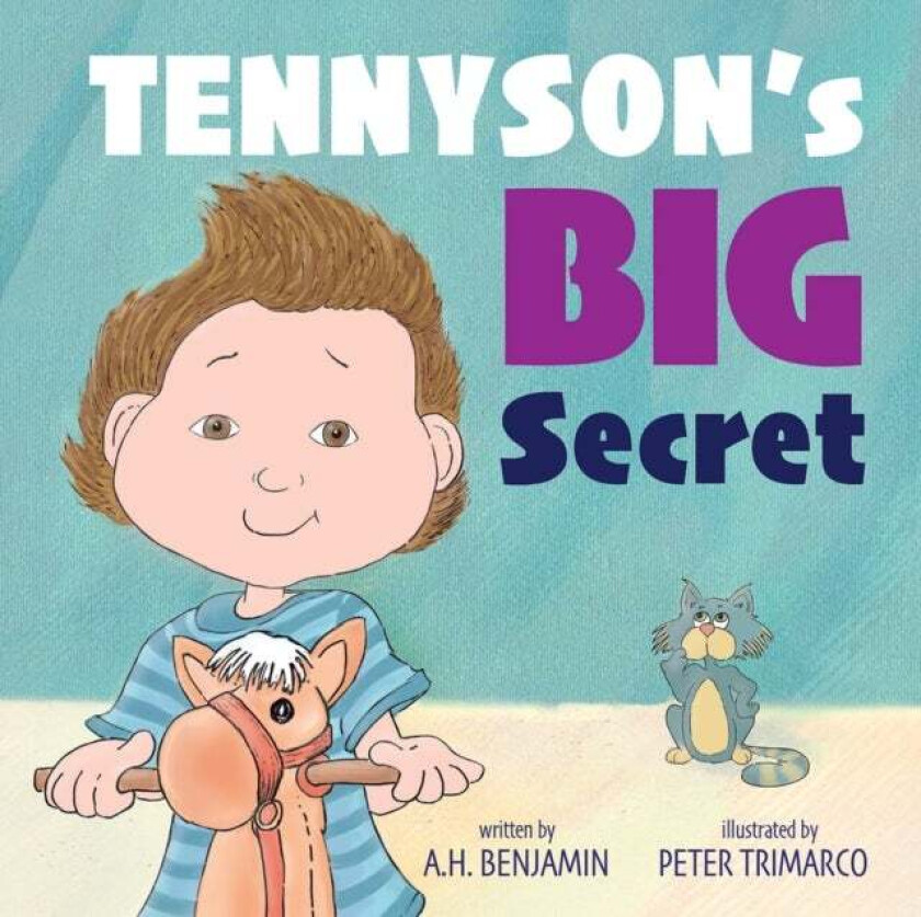 Tennyson's Big Secret av A.H. Benjamin, Peter Trimarco