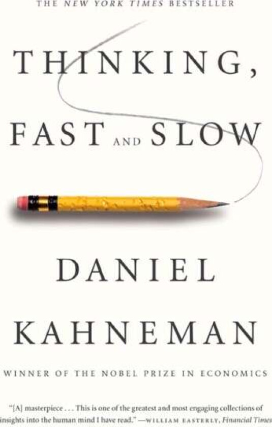 Thinking, Fast and Slow av Daniel Kahneman