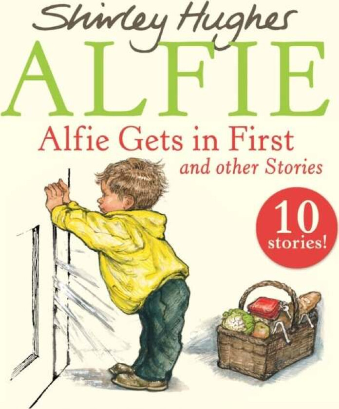Alfie Gets in First and Other Stories av Shirley Hughes