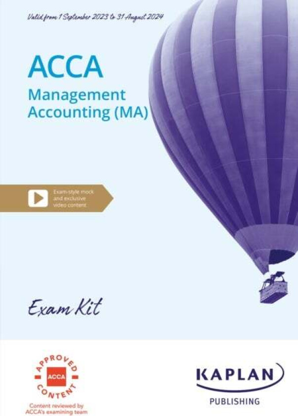 MANAGEMENT ACCOUNTING - EXAM KIT av KAPLAN