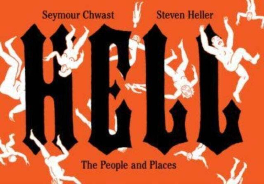 Hell av Seymour Chwast, Steven Heller
