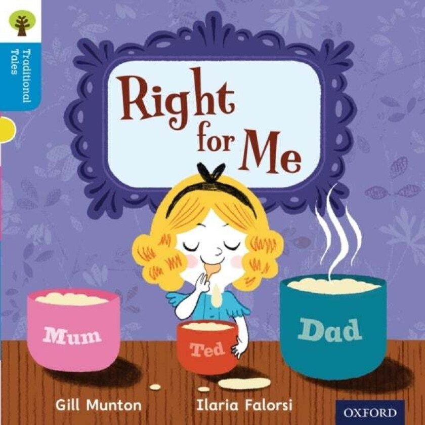 Oxford Reading Tree Traditional Tales: Level 3: Right for Me av Gill Munton, Nikki Gamble, Thelma Page