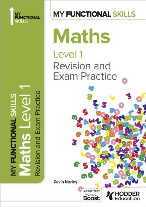 My Functional Skills: Revision and Exam Practice for Maths Level 1 av Kevin Norley