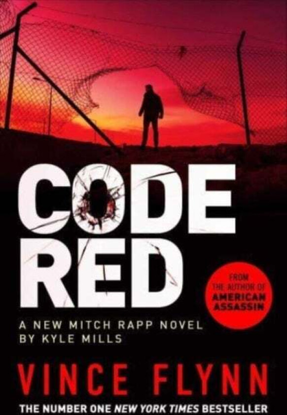 Code Red av Vince Flynn, Kyle Mills