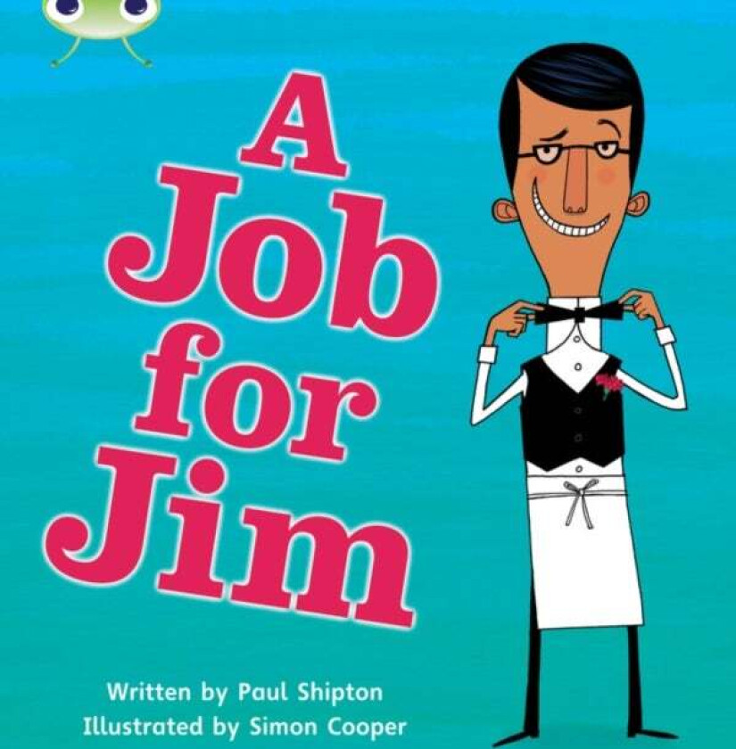 Bug Club Phonics Non Fiction Year 1 Phase 4 Set 12 A Job for Jim av Paul Shipton