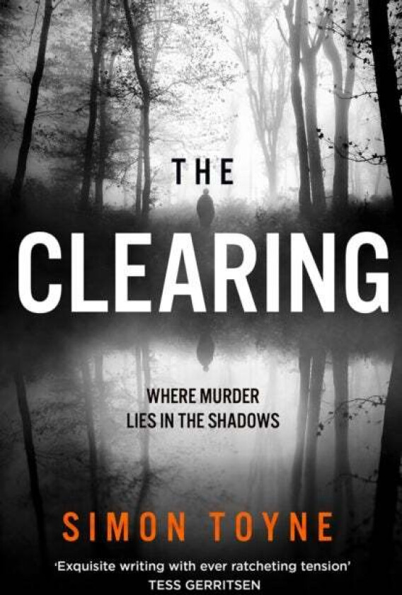 The Clearing av Simon Toyne