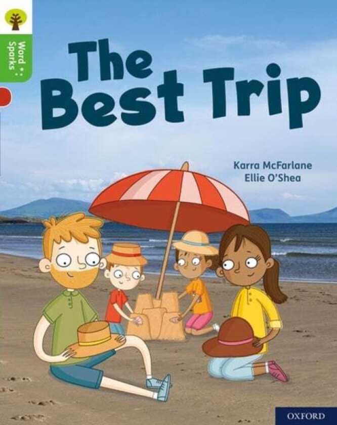 Oxford Reading Tree Word Sparks: Level 2: The Best Trip av Karra McFarlane