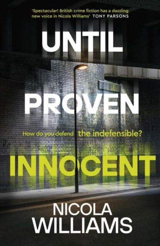 Until Proven Innocent av Nicola Williams