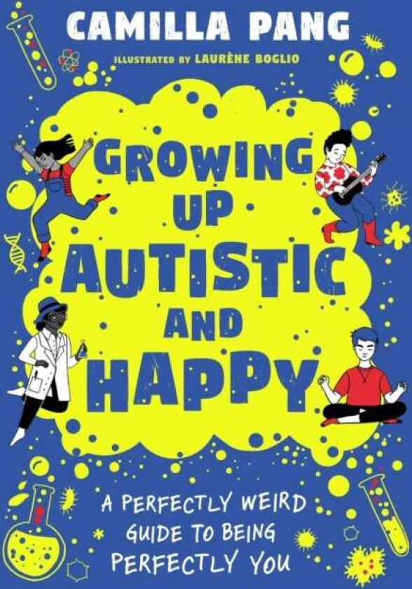 Growing Up Autistic and Happy av Camilla Pang