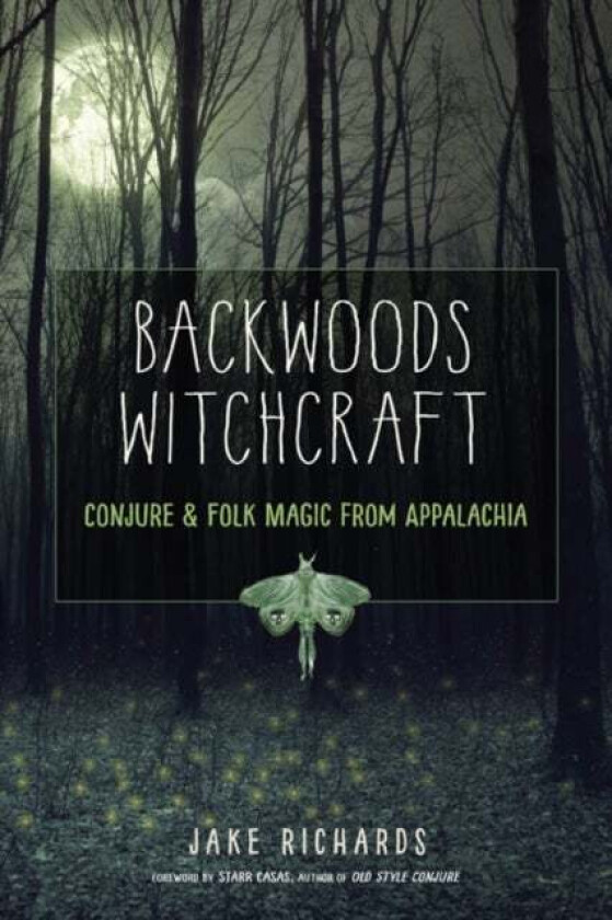 Backwoods Witchcraft av Jake (Jake Richards) Richards