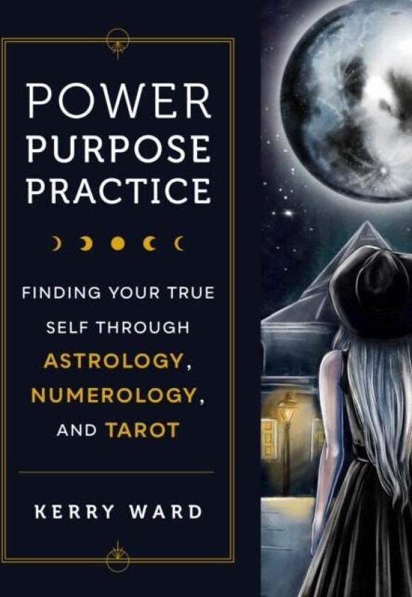 Power, Purpose, Practice av Kerry Ward