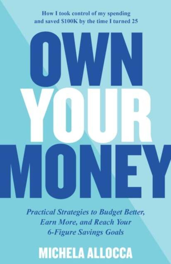 Own Your Money av Michela Allocca