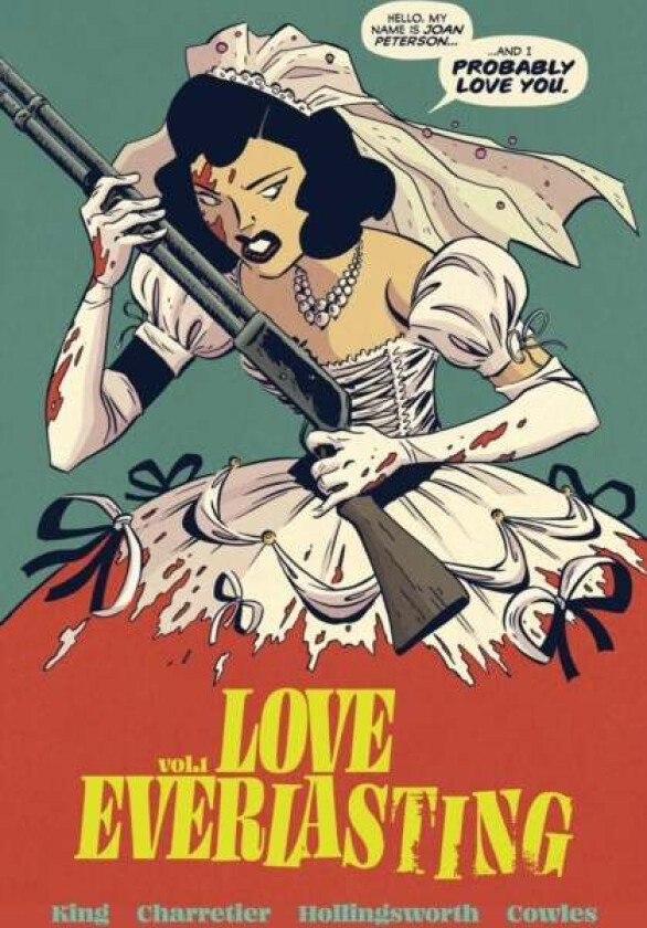 Love Everlasting, Volume 1 av Tom King